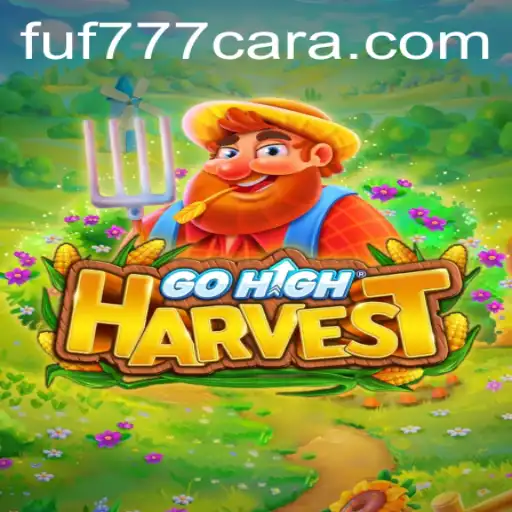 Discover GoHighHarvest and the Excitement Behind fuf777.com